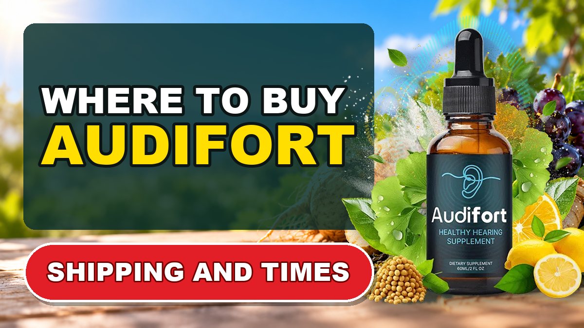 Where to buy Audifort and how it ships